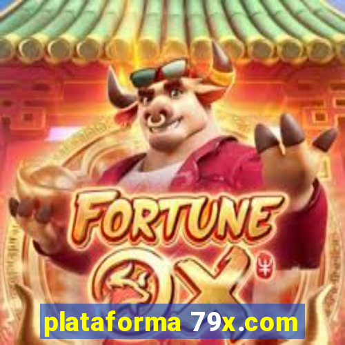 plataforma 79x.com